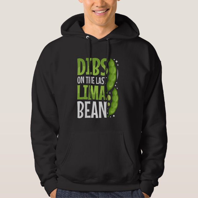 Moletom Dibs No Último Bean De Lima (Frente)