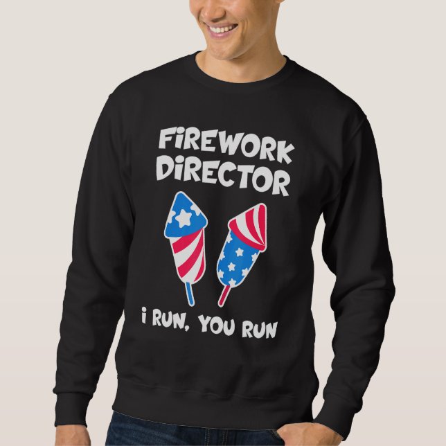 Moletom Diretor Do Fireworks Eu Lhe Lanço Em 4 De Julho De (Frente)