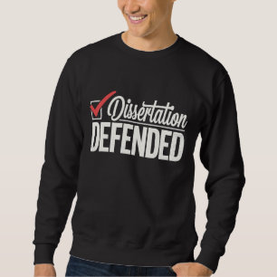 Moletom Dissertação Defendida Graduado PhD Graduação