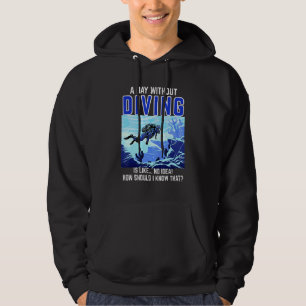 Moletom Diver Say Day Without Diving Scuba