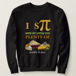 Moletom Diversão EU ESPIONO MUITA TORTA Feliz Dia do Pi