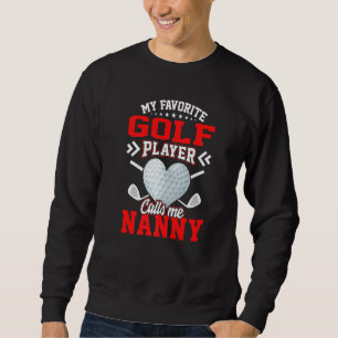 Moletom Diversão Meu Jogador De Golfe Favorito Me Chama De