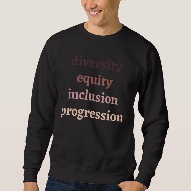 Moletom Diversity Equity Inclusion Progression Protest Act (Frente)