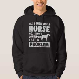 Moletom Divertido Sim, eu cheiro como um cavalo Divertido