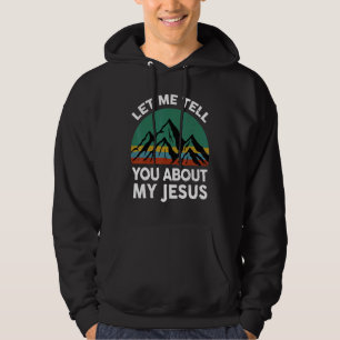 Moletom Dizendo Cristão Deixe-me Falar Sobre Meu Jesus  V