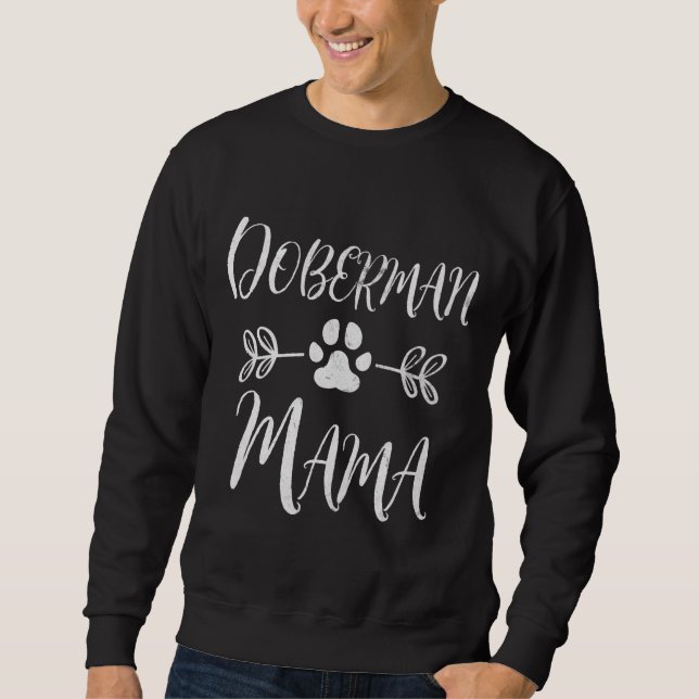 Moletom Doberman Mama Doberman Proprietário do Lover Dobie (Frente)