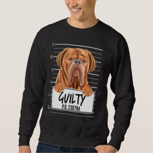 Moletom Dogues De Bordeaux Mugshot Guilty Dog