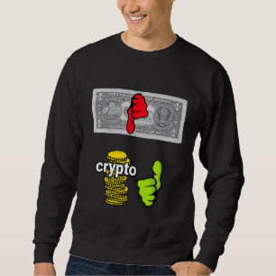 Moletom Dólares Más Cripto Boa Nova Idade Dinheiro