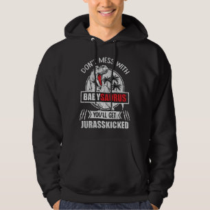 Moletom Don't Mess With Baby Saurus Dinosaur Kids Family