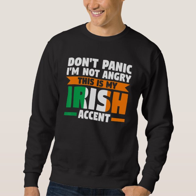 Moletom don't panic I'm not angry irish accent Irish Irela (Frente)