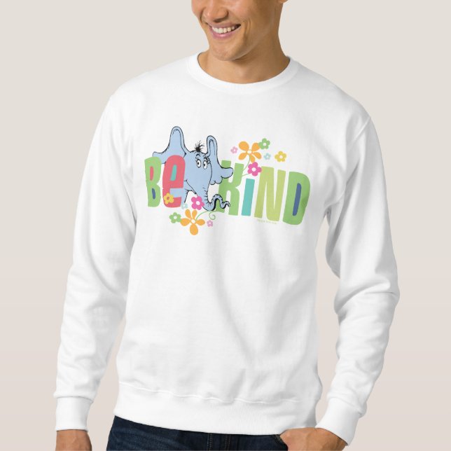 Moletom Dr. Seuss Horton Hears A Who | Seja Gentil (Frente)