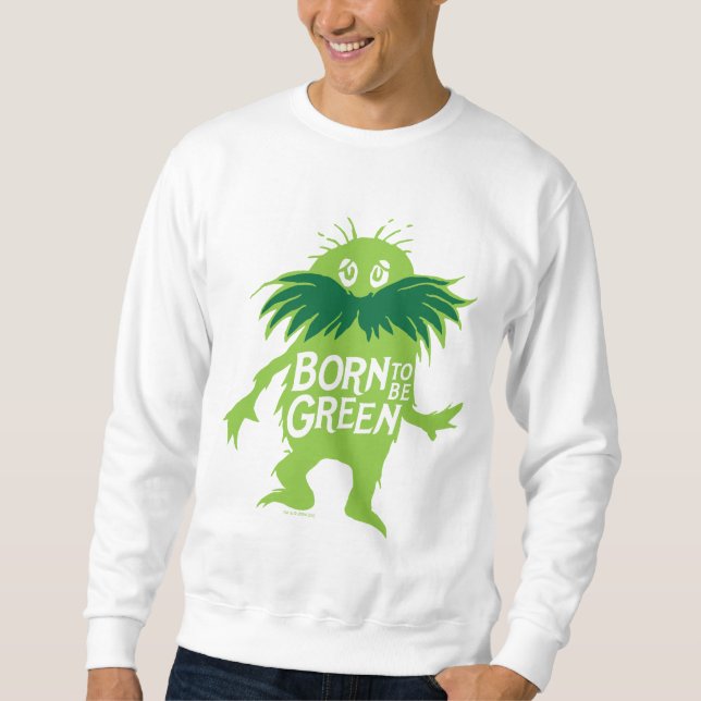Moletom Dr. Seuss | Lorax - Nascido Para Ser Verde (Frente)