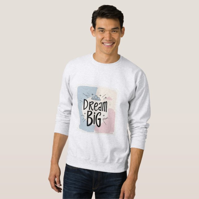 Moletom Dream Big - Design de Tipografia Motivacional (Frente Completa)