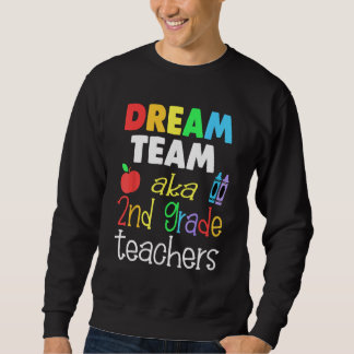Moletom Dream team 2nd Grade Quote  Teachers Back to Schoo