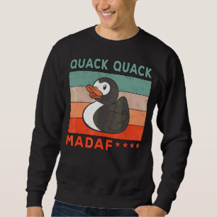 Moletom Duck Sayings Rubber Duck Quack Duck 1