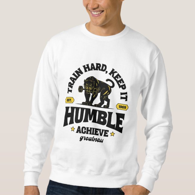 Moletom Duro do comboio, fique humilde Malhação T-Shirt (Frente)