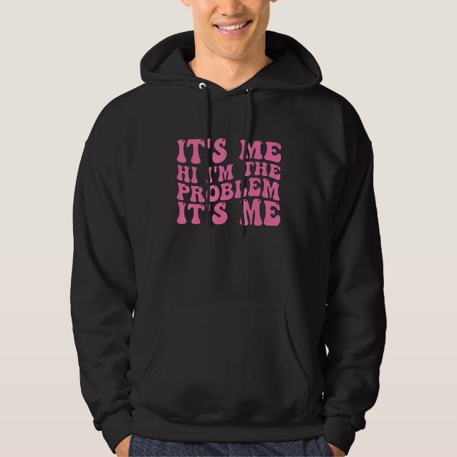 Moletom É Eu, Olá, Eu Sou o Problema É Eu 7 (Frente)
