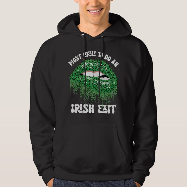 Moletom É Mais Provável Fazer Lábios De Saída Irlandeses (Frente)