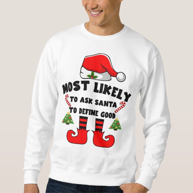 Moletom É mais provável que o Papai noel peça para definir (Frente)