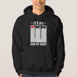 Moletom É o meu aniversário de 13 13 anos adolescente Aniv