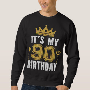 Moletom É o meu presente de aniversário de 90 por 90 anos.