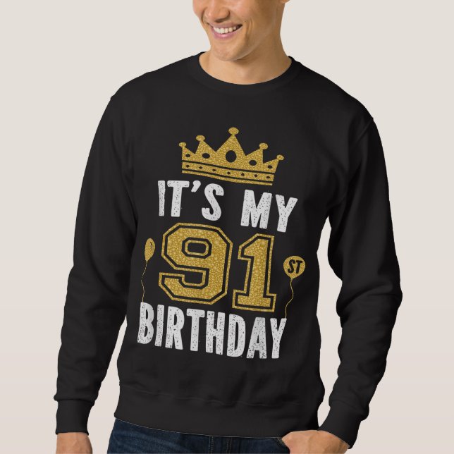 Moletom É o meu presente de aniversário de 91ruas para um  (Frente)