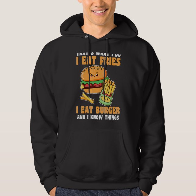 Moletom É o que eu faço para comer fadas que como hambúrgu (Frente)