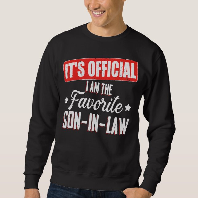 Moletom É oficial, sou o genro favorito. (Frente)
