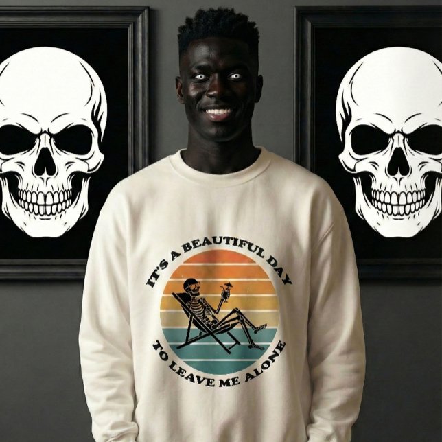 Moletom É Um Belo Dia Para Me Deixar Sozinho Retro (Our best-selling "Leave Me Alone" Retro Skeleton design, featured on a premium cream sweatshirt. )