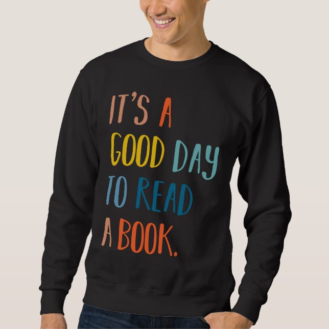 Moletom É Um Bom Dia Ler Um Livro Um Teto Perfeito Para B (Frente)
