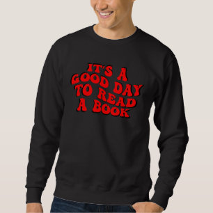 Moletom É um Bom Dia para Ler um Livro Leitura Groovy