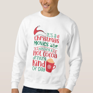 Moletom É um filme de Natal assistindo e cacau quente