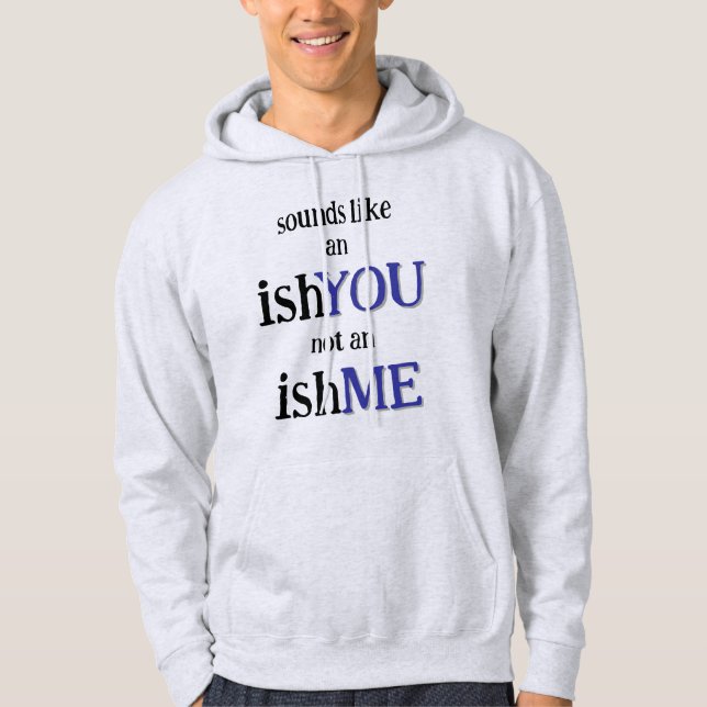 Moletom É um IshYou (Frente)
