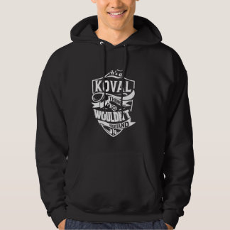 Moletom É um presente de coisas KOVAL