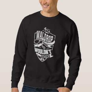 Moletom É uma coisa de WALDROP