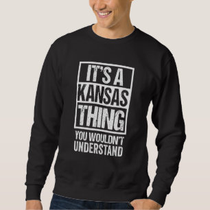 Moletom É Uma Coisa Do Kansas Que Você Não Iria Entender U