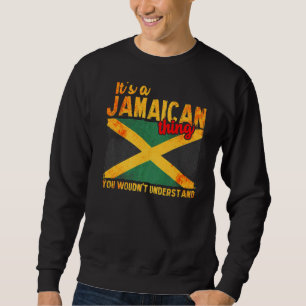 Moletom É Uma Coisa jamaicana Que Você Não Entenderia Jama