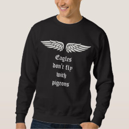 Moletom Eagles don't fly with pigeons - Men's sweatshirt