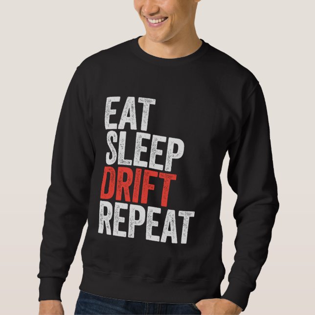 Moletom Eat Sleep Drift Repete A Corrida Do Carro (Frente)