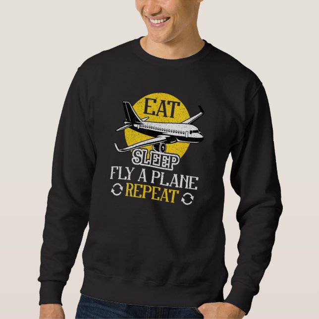 Moletom Eat Sleep Fly Plane Repeat  Trendy Airplane Pilot (Frente)