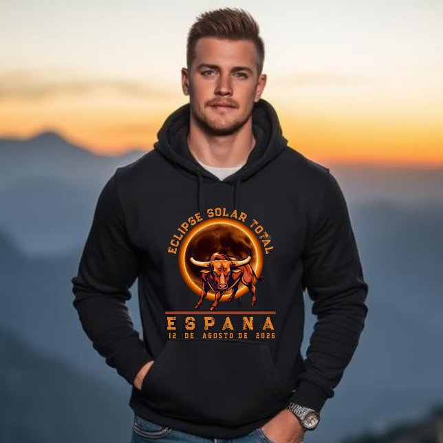 Moletom Eclipse Total do Sol - Espanha 2026 Touro em Espan (Total Solar Eclipse- Spain 2026 Bull in Spanish Hoodie)