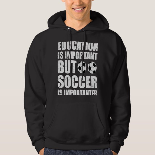 Moletom Educação É Importante Mas Futebol É Importante (Frente)