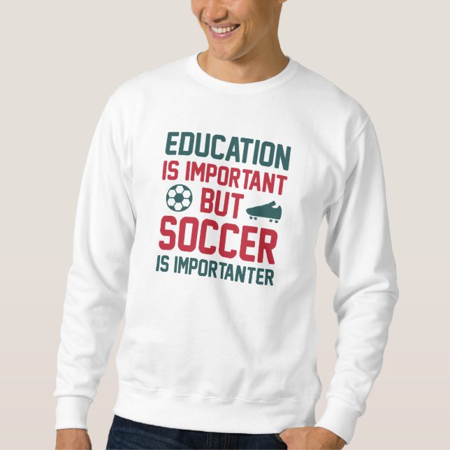 Moletom Educação É Importante Mas Futebol É Importante (Frente)