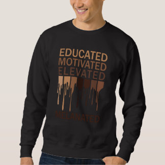 Moletom Educated Motivated Elevated Melanated Black Histor
