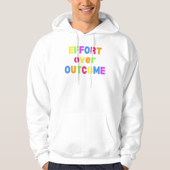 Moletom Effort over outcome motivation shirt (Frente)