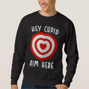 Moletom Ei Cupido Mire Aqui Amor Divertido Dia de São Vale