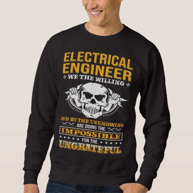Moletom Electricial Engineer We The Willing Lineman Electr (Frente)