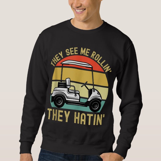 Moletom Eles Me Veem Rollin Eles Odiam Memória Engraçada D (Frente)