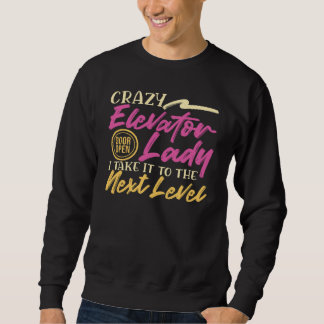 Moletom Elevador Louco Lady Elevator Mechanics Elevator En