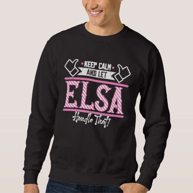Moletom Elsa Mantenha a Calma e deixe Elsa lidar com isso (Frente)